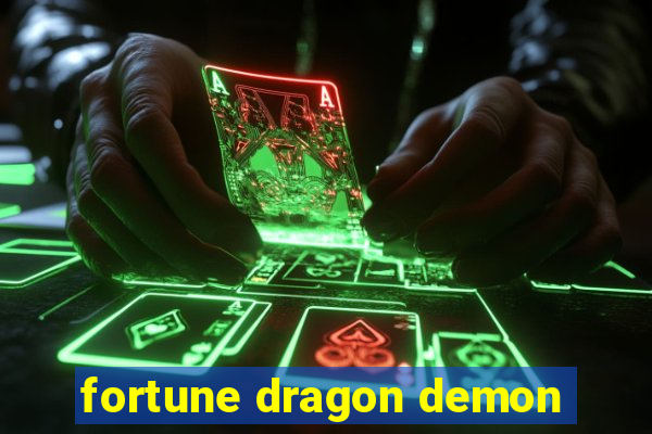 fortune dragon demon